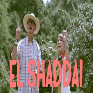 EL SHADDAI ft. REVINALDO WAANI lyrics | Boomplay Music