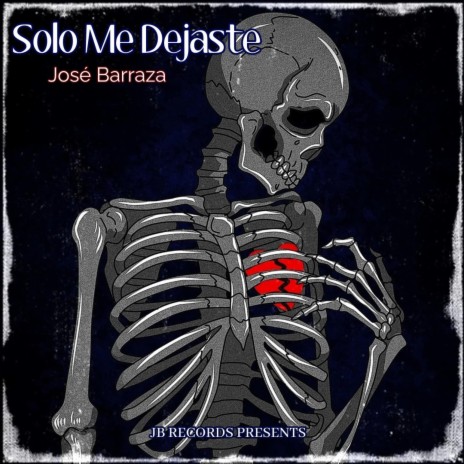Solo Me Dejaste | Boomplay Music