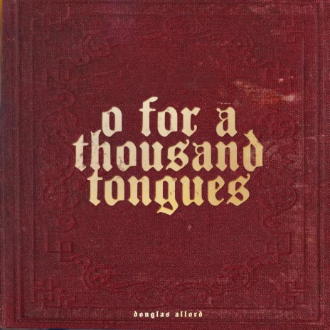 O For a Thousand Tongues | Boomplay Music