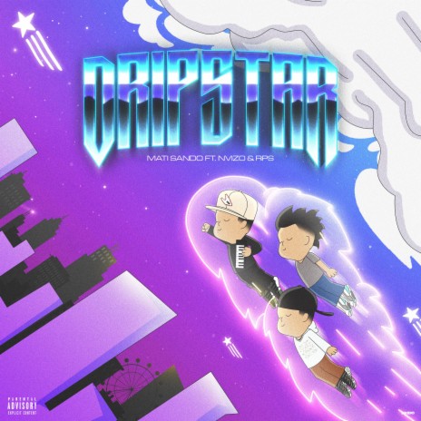 DripStar ft. Nvizo & Mati Sando | Boomplay Music