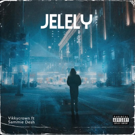 Jejely ft. Sammie Desh | Boomplay Music