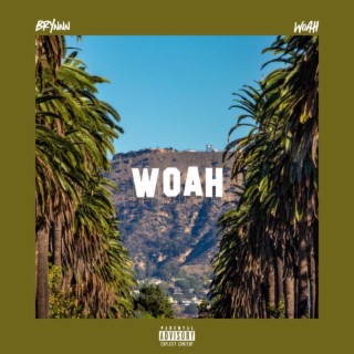 Woah lyrics | Boomplay Music