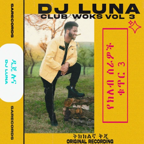 Download DJ LUNA ሉና album songs: DJ LUNA CLUB WORKS VOL 3 | Boomplay Music