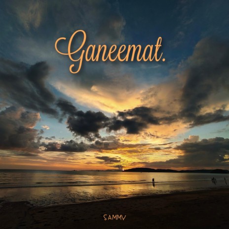 Ganeemat. | Boomplay Music