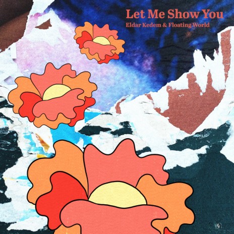Let Me Show You (Instrumental Version) ft. Floating World