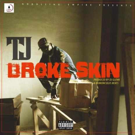 Broke Skin | Boomplay Music