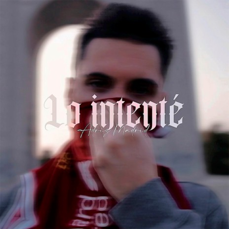 Lo Intenté | Boomplay Music