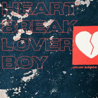 HeartBreak LoverBoy