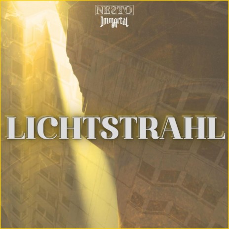 Lichtstrahl ft. Immortal84 | Boomplay Music