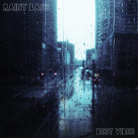 Rainy Bass | Boomplay Music