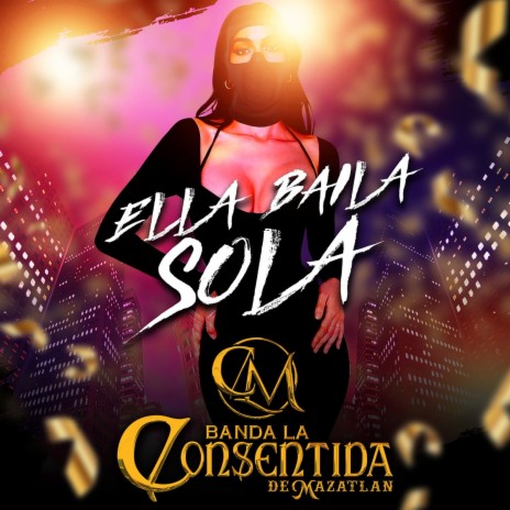 ELLA BAILA SOLA | Boomplay Music