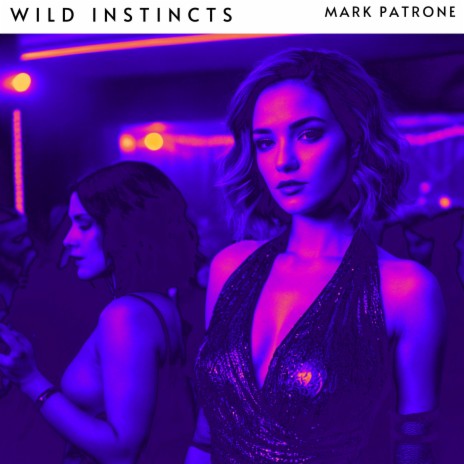 Wild Instincts | Boomplay Music