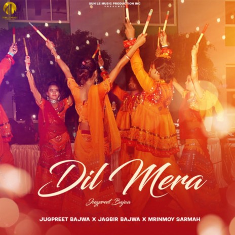 Dil Mera | Boomplay Music