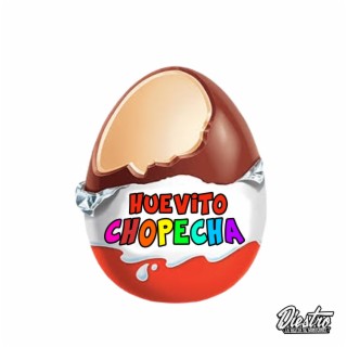 HUEVITO CHOPECHA