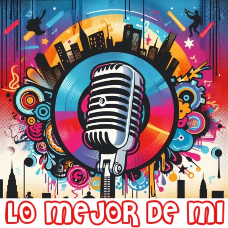 Lo mejor de mi | Boomplay Music