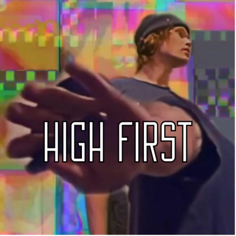High First | Boomplay Music