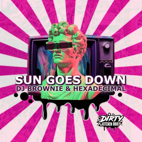 SUN GOES DOWN ft. Hexadecimal | Boomplay Music