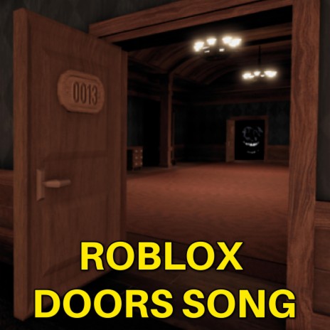 Roblox Doors Song | Boomplay Music