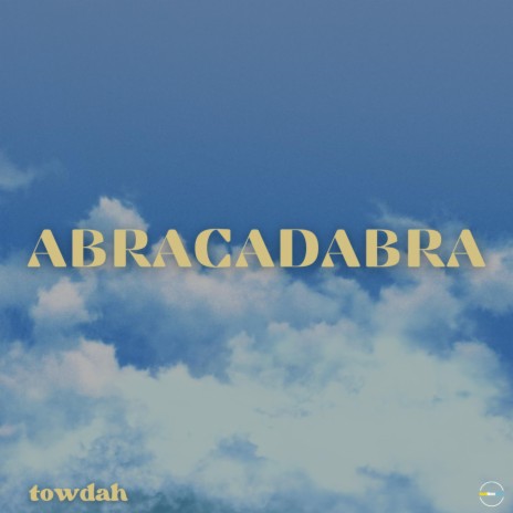 Abracadabra | Boomplay Music