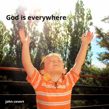 God Is Everywhere | Boomplay Music