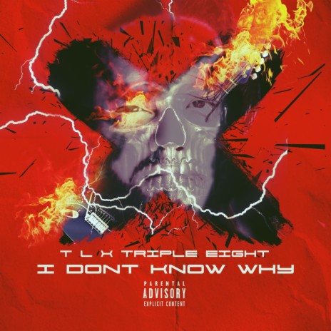 I Don't know why (feat. TRIPLE EIGHT) | Boomplay Music