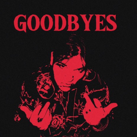 GOODBYES | Boomplay Music