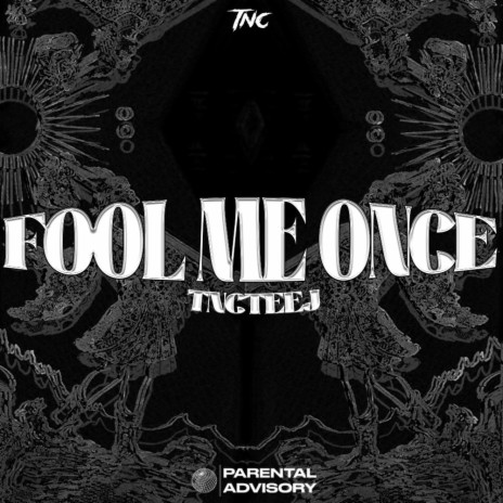 FOOL ME ONCE | Boomplay Music