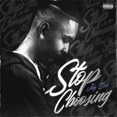 Stop Choosing | Boomplay Music