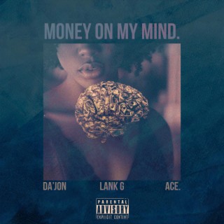 Money On My Mind