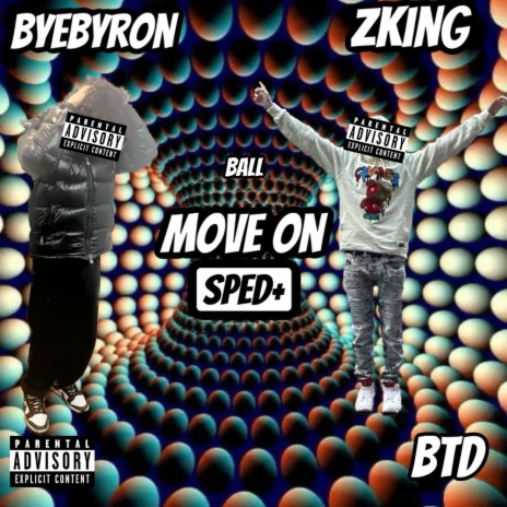 Move On (Ball) (Sped up) ft. byebyron