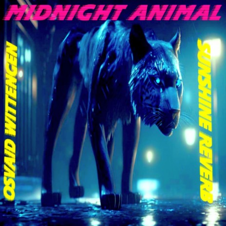 Midnight Animal ft. Sunshine Reverb | Boomplay Music