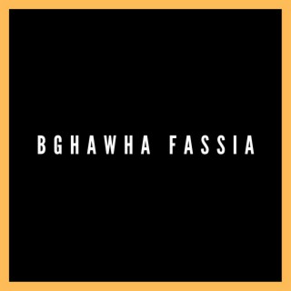 Bghwaha Fassia