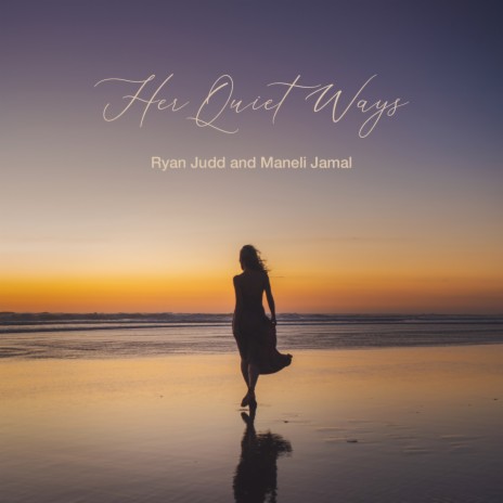 Her Quiet Ways ft. Ryan Judd | Boomplay Music