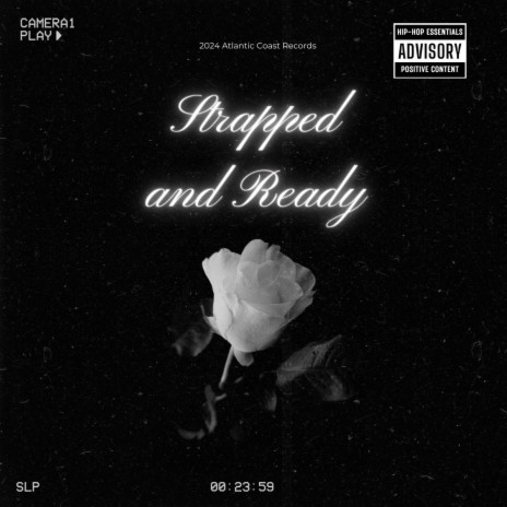 Strapped and Ready | Boomplay Music