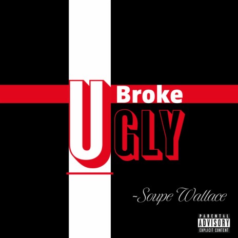 U Broke U Ugly | Boomplay Music