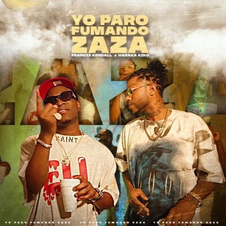 Yo Paro Fumando ZaZa ft. Haraca Kiko | Boomplay Music