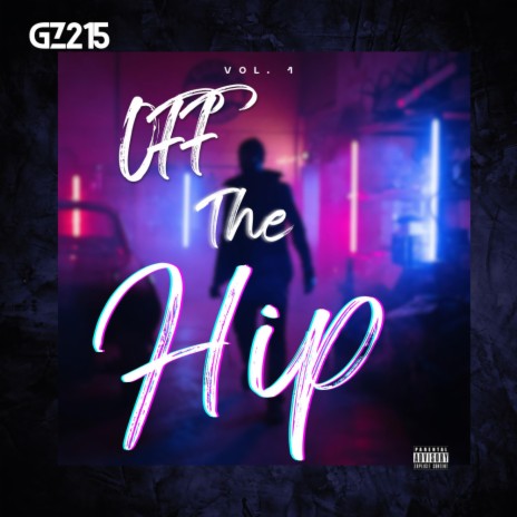 Off The Hip | Boomplay Music