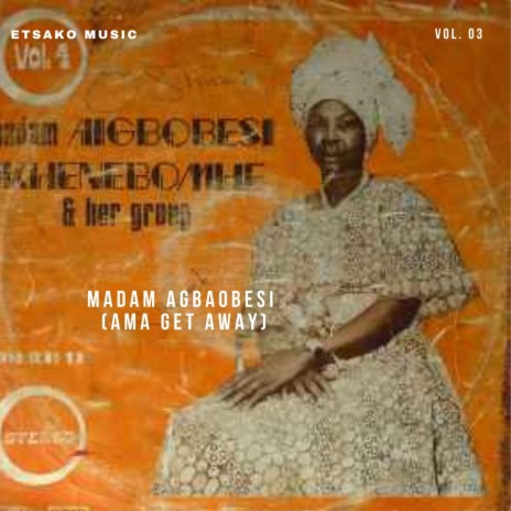 Madam Agbaobesi (Enemho Ivie)
