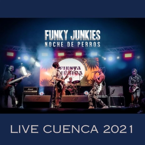 Noche de Perros - Live Cuenca 2021 (Live) | Boomplay Music