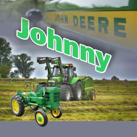 John Deere Johnny | Boomplay Music