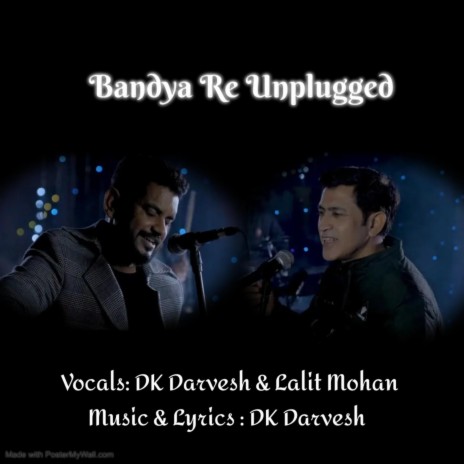 Bandya Re Unplugged | Indian Fusion Music | DK Darvesh