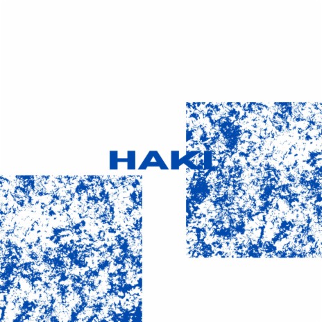 HAKI | Boomplay Music