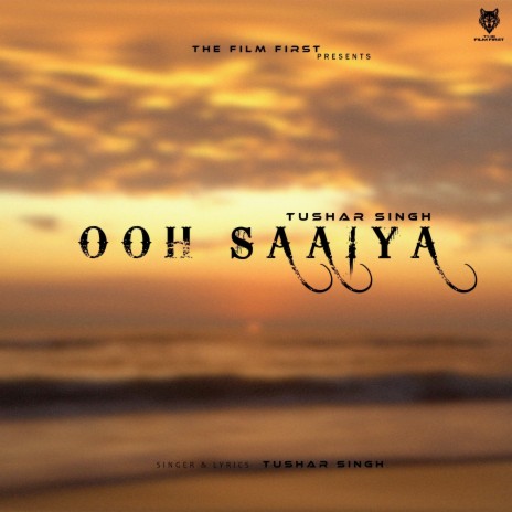 Ooh Saaiya | Boomplay Music
