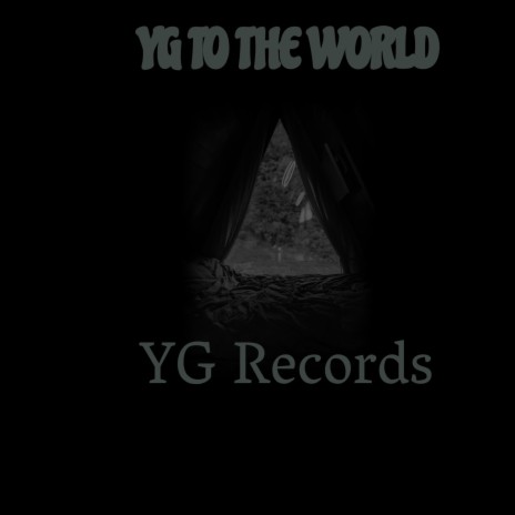 YG to the world ft. Gee Prince