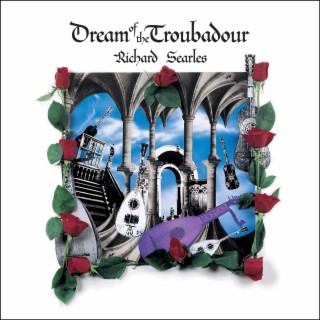 Dream of the Troubadour