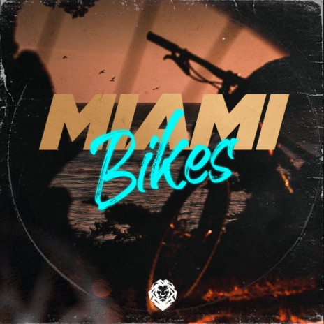 Miami Bikes | Boomplay Music