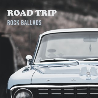 Road Trip Rock Ballads