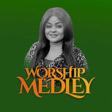 Worship Medley 2 | Boomplay Music