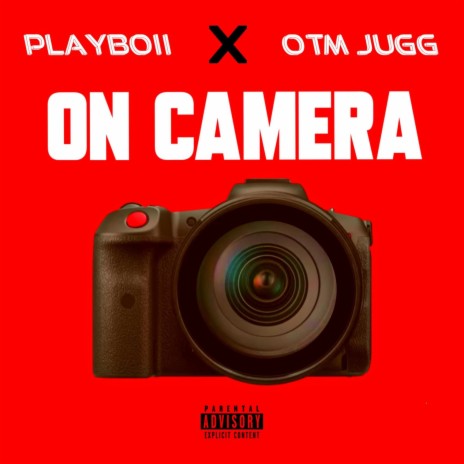 On Camera ft. Otm Jugg | Boomplay Music