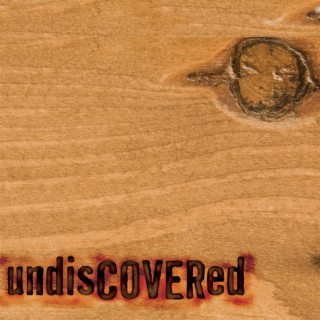 Undiscovered